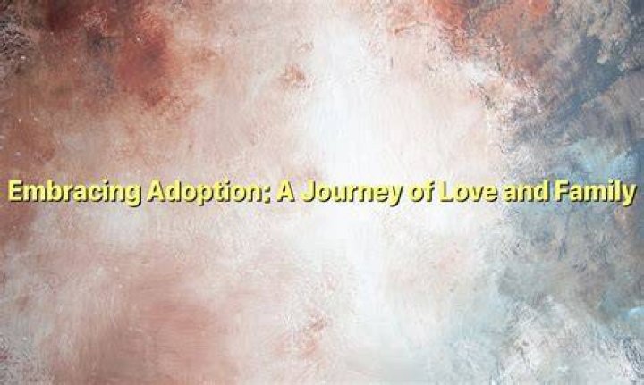 A Journey Of Love And Family