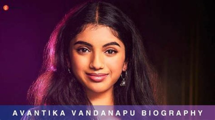 Avantika Vandanapu's Age And Its Implications