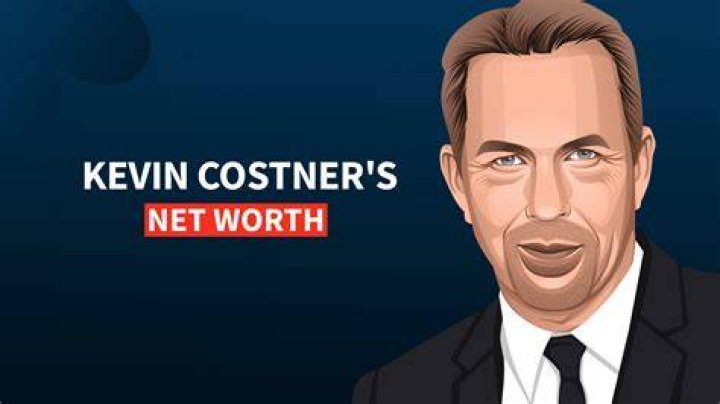 Costly Success: Unveiling Kevin Costner's Net Worth