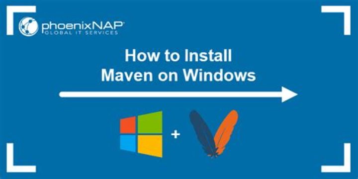 How To Install Maven On Windows: A Comprehensive Guide