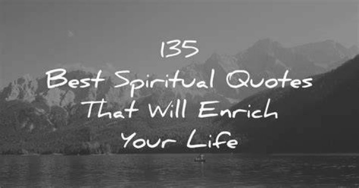 Quotes That Will Enrich Your Life