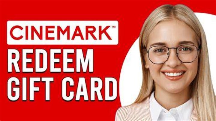 Redeem Your Cinemark Gift Card Easily