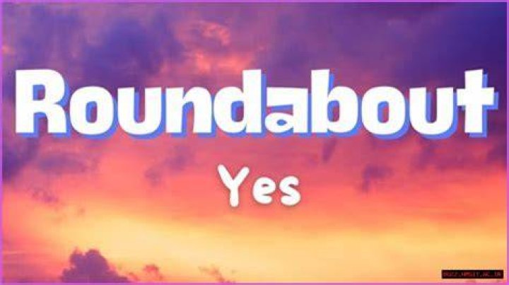 The Essential Lyrics To "Roundabout" By Yes