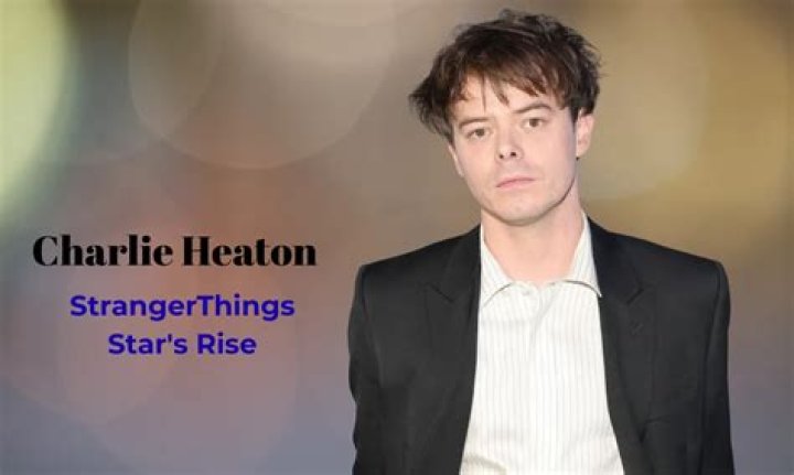 The Ultimate Guide To Charlie Heaton: Biography, Career, And Personal Life