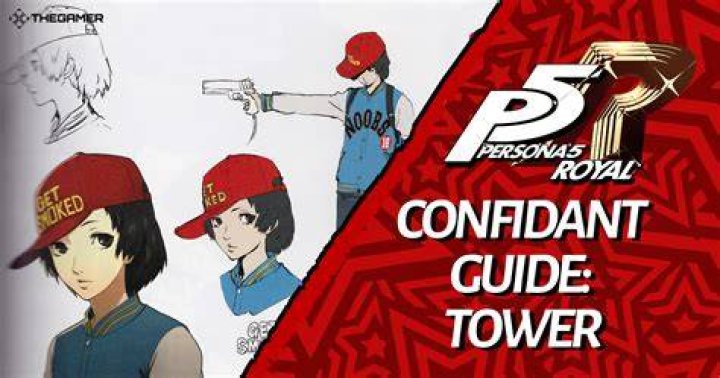 The Ultimate Guide To The Tower Confidant In Persona 5