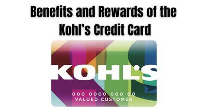 Unlock Exclusive Benefits With Kohl's Credit Card