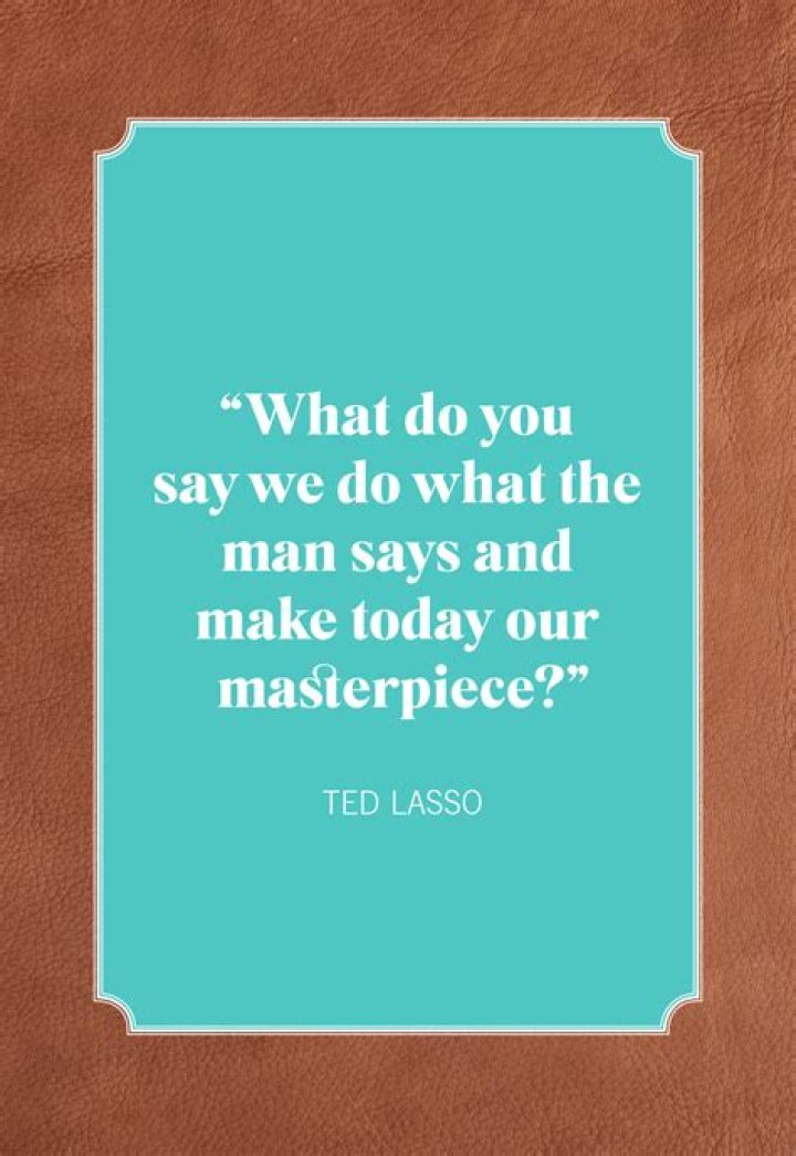 Unveiling The Wisdom And Inspiration Of "Ted Lasso" Season 3 Quotes
