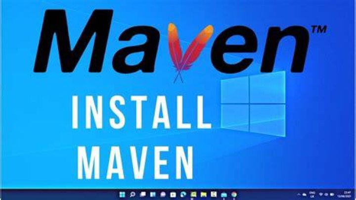 Your Comprehensive Guide To Windows Maven Installation